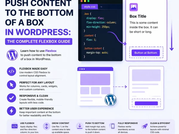 How to Push Content to the Bottom of a Box in WordPress: The Complete Flexbox Guide